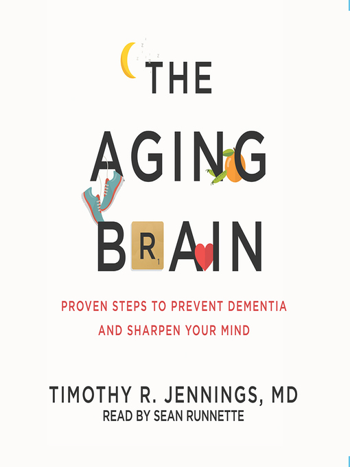 Title details for Aging Brain by Timothy R. Jennings M.D. - Available